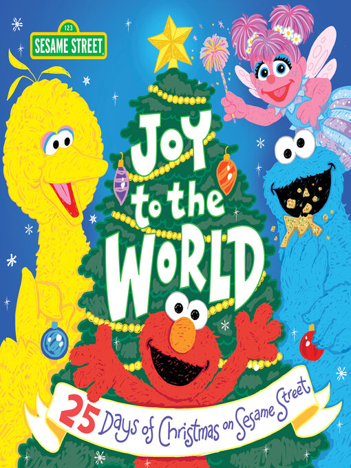 Title details for Joy to the World by Sesame Workshop - Available